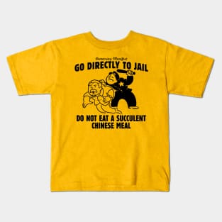 Do Not Eat A Succulent Chinese Meal Kids T-Shirt